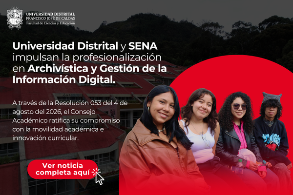 Imagen decorativa Universidad Distrital fortalece oportunidades de profesionalización para tecnólogos del SENA