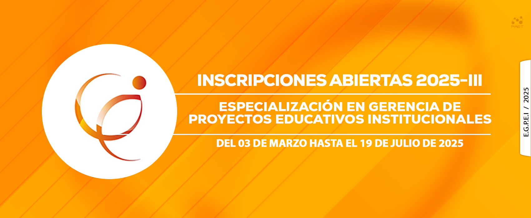 Abiertas las inscripciones para Especialización en Gerencia de Proyectos Educativos Institucionales 2025-III