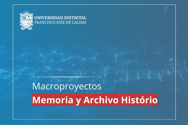Imagen decorativa Macroproyecto Memoria y Archivo Historio
