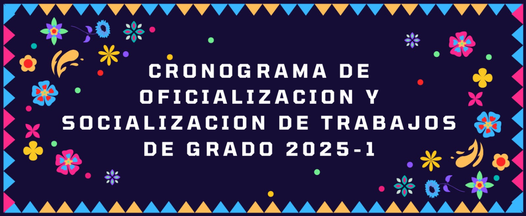 Cronograma oficializaciones de trabajo de grado