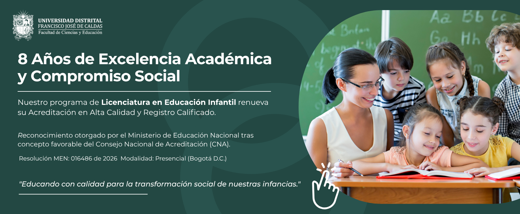 ¡Orgullo Institucional! Renovación de Acreditación en Alta Calidad de La Licenciatura en Educación Infantil