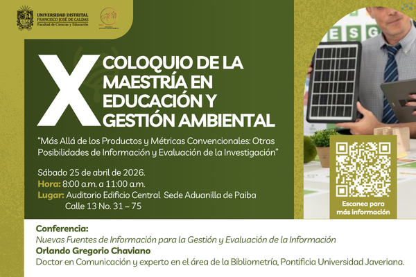 Imagen decorativa 🌿 X Coloquio de la Maestría en Educación y Gestión Ambiental: nuevas perspectivas en la evaluación de la investigación