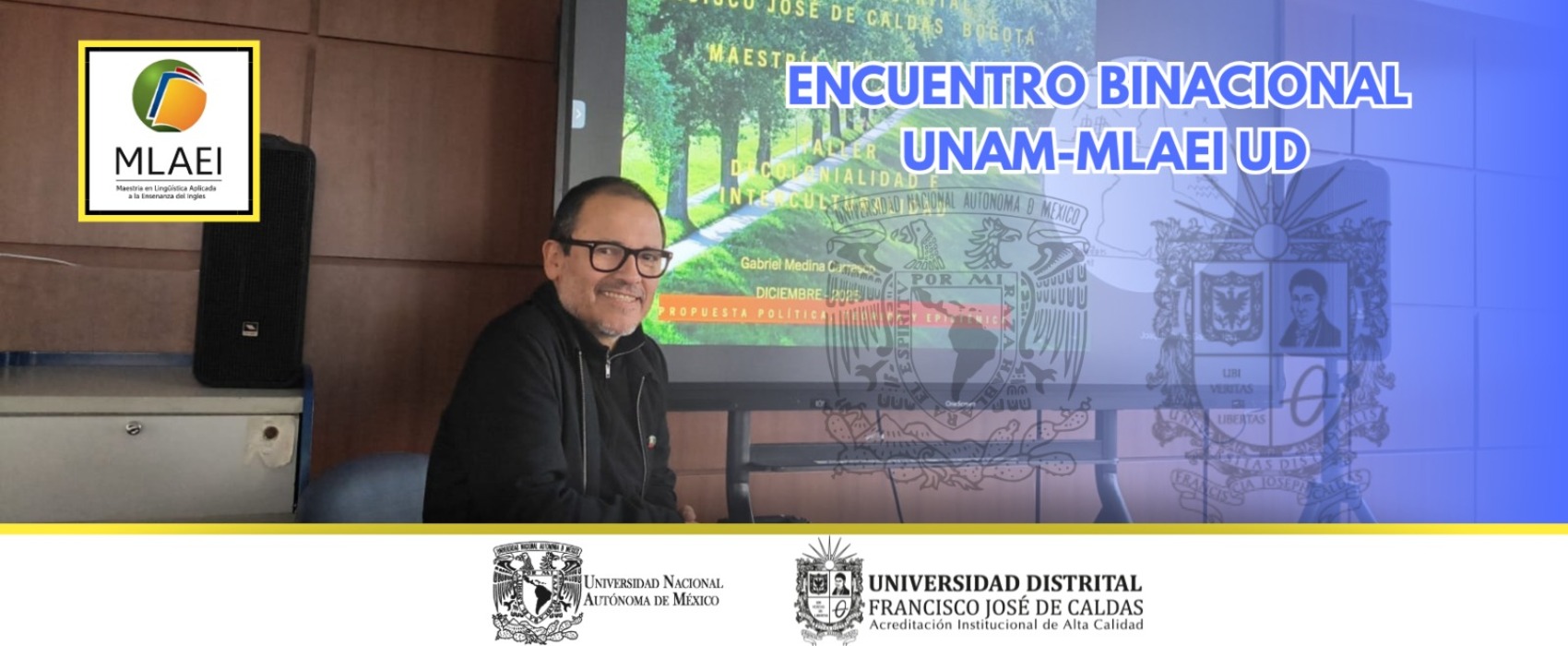 ENCUENTRO BINACIONAL UNAM-MLAEI UD