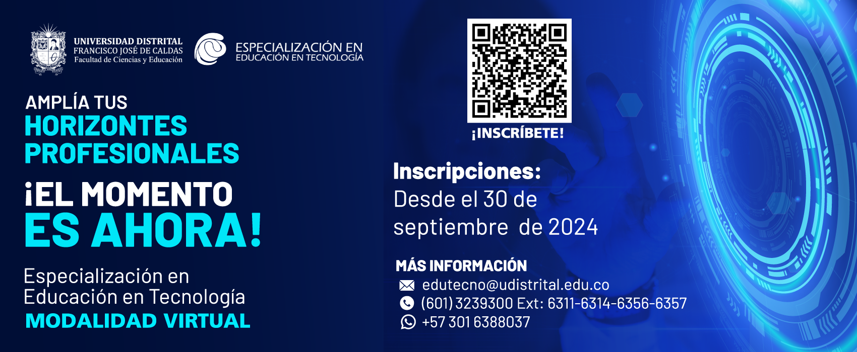 ESPECIALIZACIÓN EN EDUCACIÓN EN TECNOLOGÍA EN MODALIDAD VIRTUAL 2025-I 