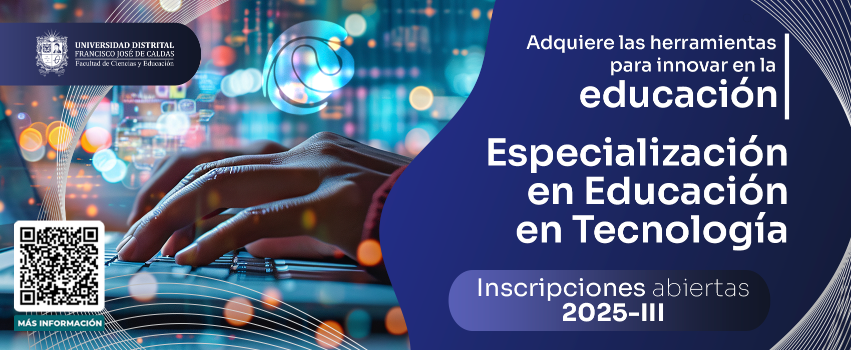 Inscripciones abiertas para la Especialización en Educación en Tecnología en el ciclo 2025-III