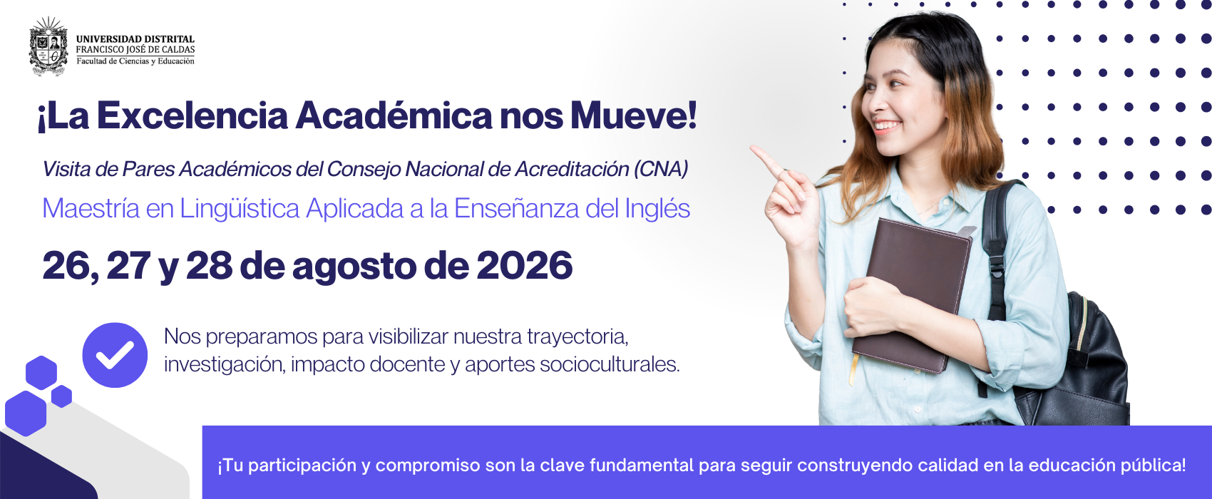 La Excelencia Académica nos Mueve: Maestría en Lingüística Aplicada se Prepara para la Visita de Pares Académicos del CNA 
