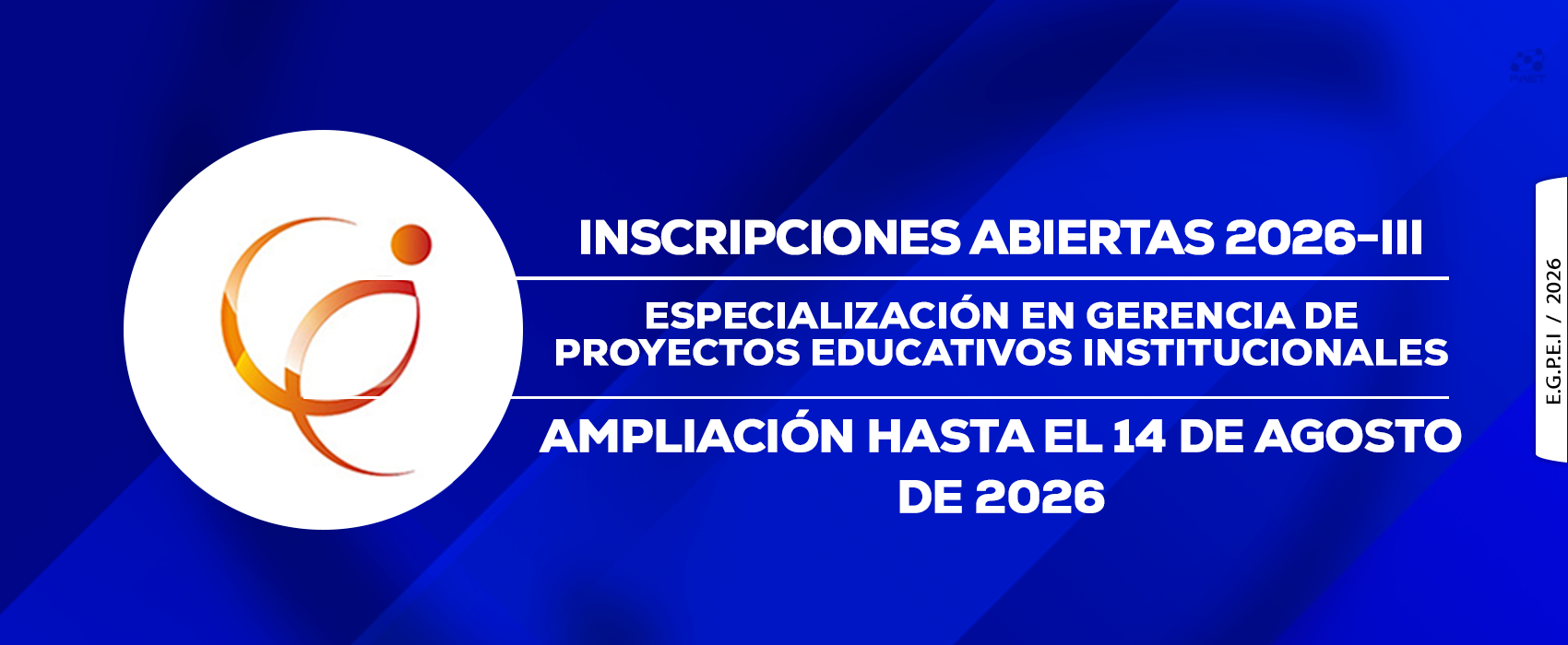 Ampliación de inscripciones para la Especialización en Gerencia de Proyectos Educativos