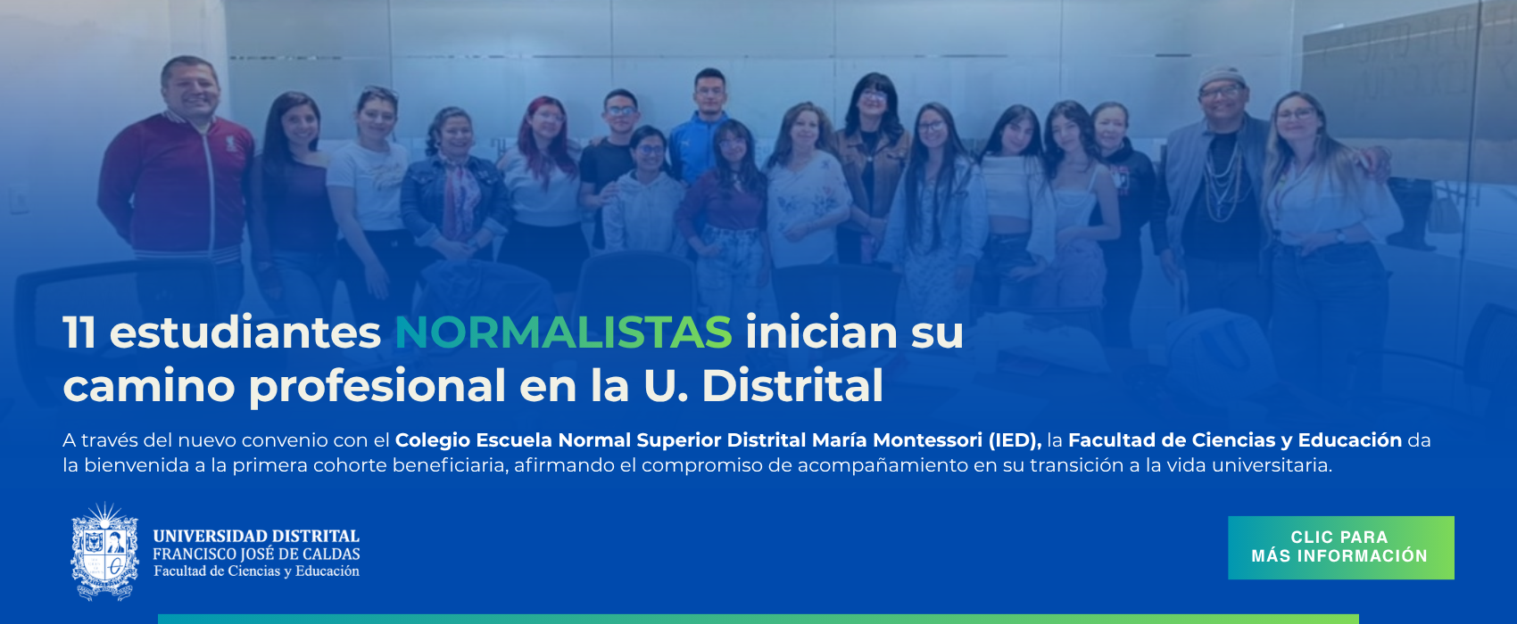 La Facultad de Ciencias y Educación formaliza convenio con el Colegio Escuela Normal Superior Distrital María Montessori (IED)